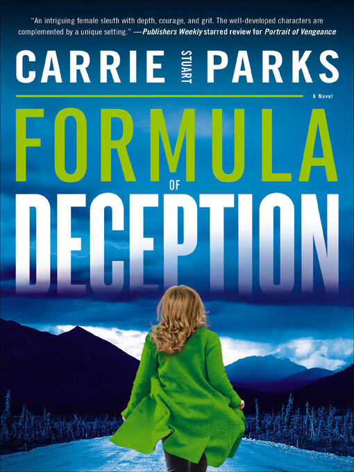 Title details for Formula of Deception by Carrie Stuart Parks - Available